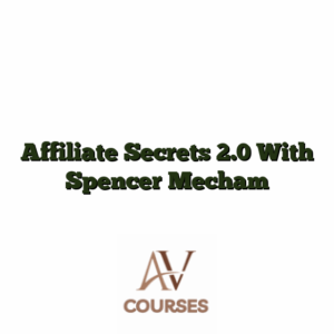 Affiliate Secrets 2.0 With Spencer Mecham