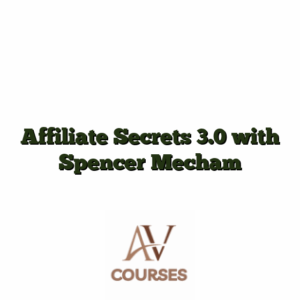 Affiliate Secrets 3.0 with Spencer Mecham