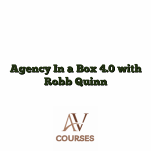 Agency In a Box 4.0 with Robb Quinn