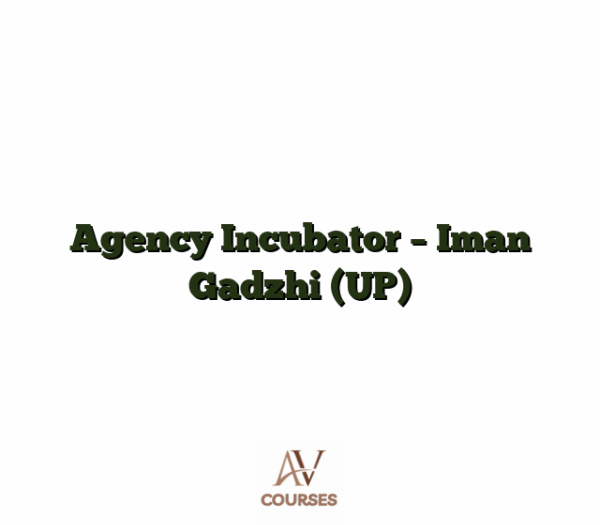 Agency Incubator - Iman Gadzhi (UP)