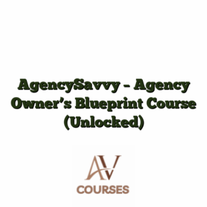 AgencySavvy - Agency Owner's Blueprint Course (Unlocked)