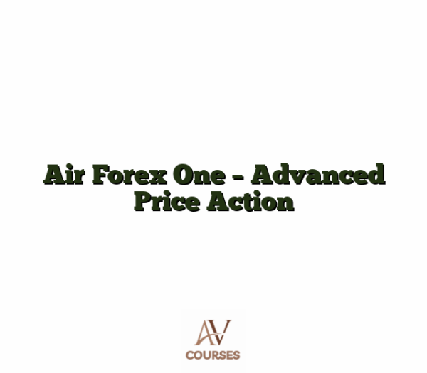 Air Forex One - Advanced Price Action