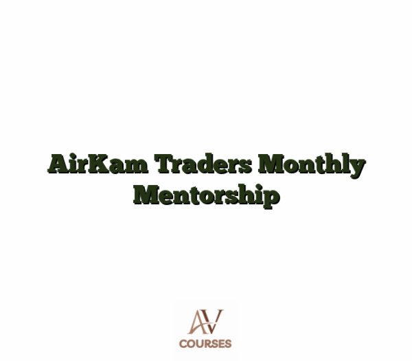 AirKam Traders Monthly Mentorship