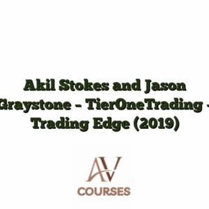 Akil Stokes and Jason Graystone - TierOneTrading - Trading Edge (2019)