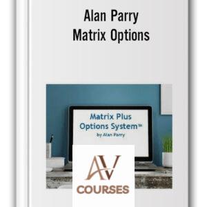 Alan Parry – Matrix Options