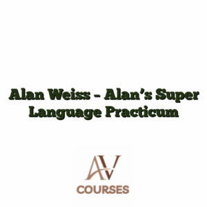 Alan Weiss - Alan's Super Language Practicum