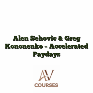 Alen Sehovic & Greg Kononenko - Accelerated Paydays