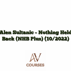 Alen Sultanic - Nothing Held Back (NHB Plus) (10/2022)