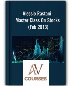 Alessio Rastani – Master Class On Stocks (Feb 2013)