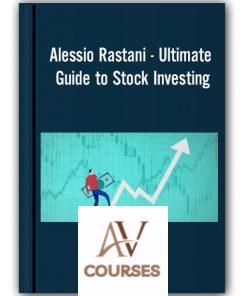 Alessio Rastani – Ultimate Guide to Stock Investing