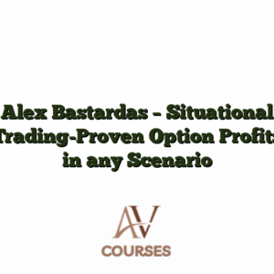 Alex Bastardas - Situational Trading-Proven Option Profits in any Scenario