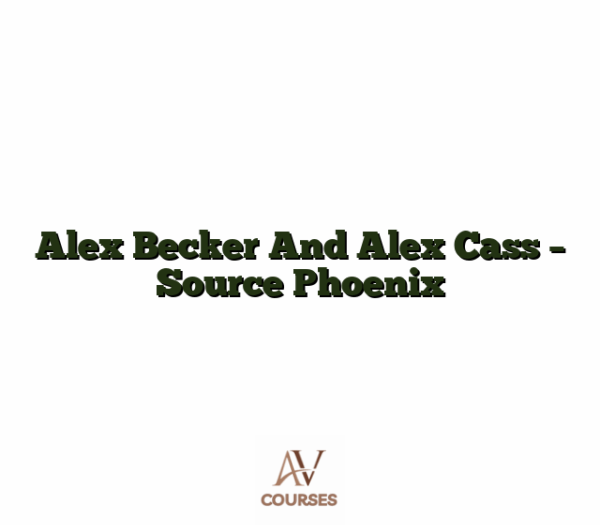 Alex Becker And Alex Cass - Source Phoenix