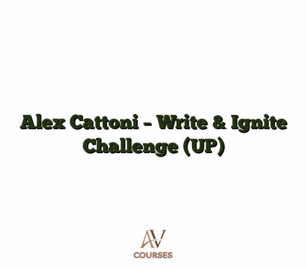 Alex Cattoni - Write & Ignite Challenge (UP)