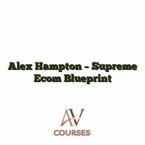 Alex Hampton - Supreme Ecom Blueprint