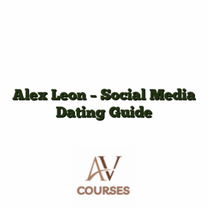 Alex Leon - Social Media Dating Guide