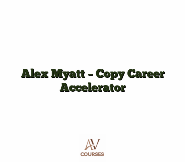 Alex Myatt - Copy Career Accelerator