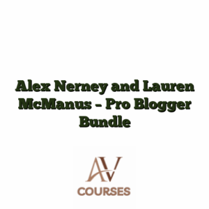 Alex Nerney and Lauren McManus - Pro Blogger Bundle