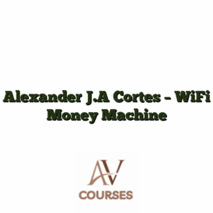 Alexander J.A Cortes - WiFi Money Machine