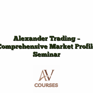 Alexander Trading  - Comprehensive Market Profile Seminar
