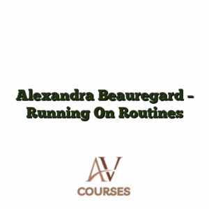 Alexandra Beauregard - Running On Routines