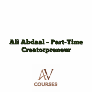 Ali Abdaal - Part-Time Creatorpreneur