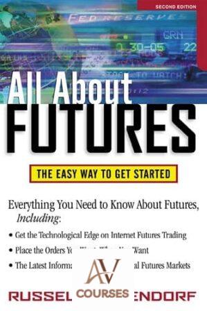 All About Futures: The Easy Way to Get Started