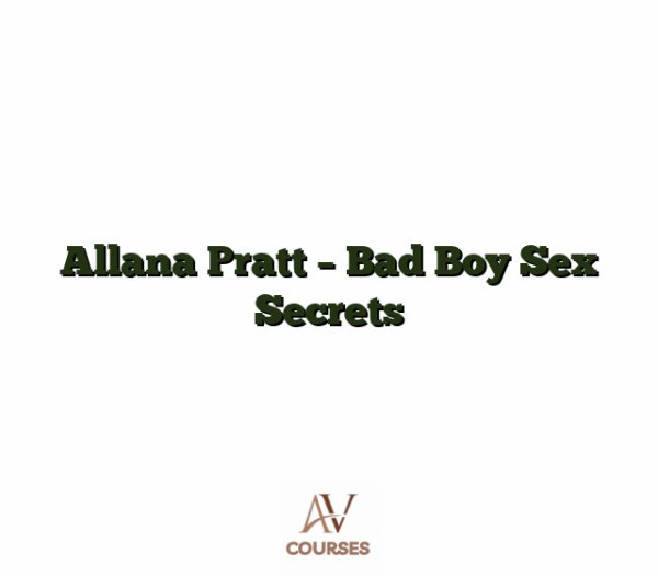 Allana Pratt - Bad Boy Sex Secrets