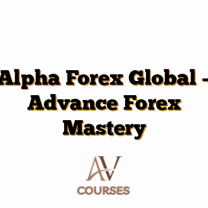 Alpha Forex Global – Advance Forex Mastery