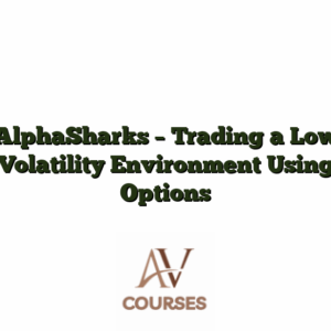 AlphaSharks - Trading a Low Volatility Environment Using Options