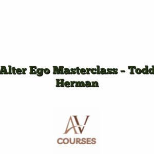 Alter Ego Masterclass - Todd Herman