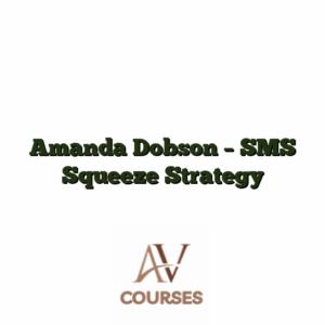 Amanda Dobson - SMS Squeeze Strategy
