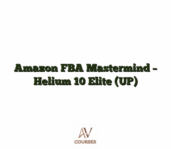 Amazon FBA Mastermind - Helium 10 Elite (UP)
