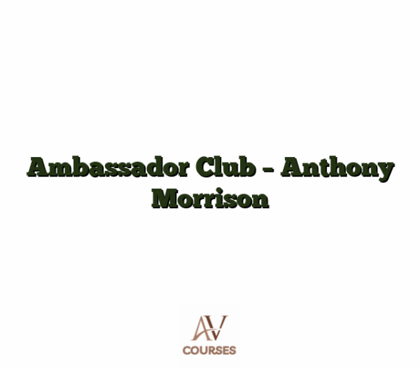 Ambassador Club - Anthony Morrison