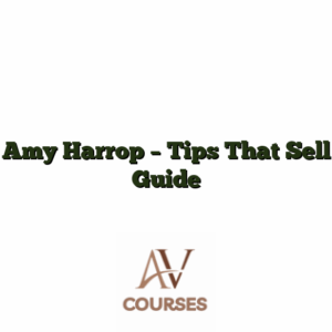 Amy Harrop - Tips That Sell Guide
