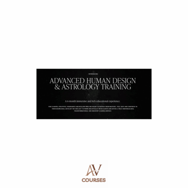 Amy Lea - Advanced Human Design & Astrology Training