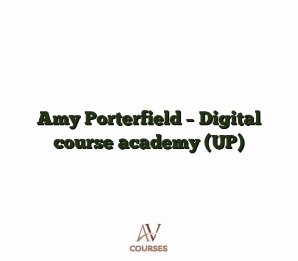 Amy Porterfield - Digital course academy (UP)