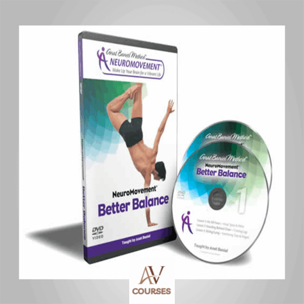 Anat Baniel - Video NeuroMovement® Better Balance