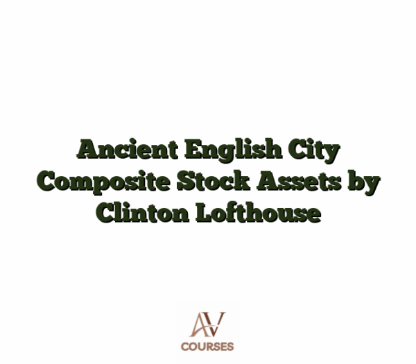 Ancient English City Composite Stock Assets by Clinton Lofthouse
