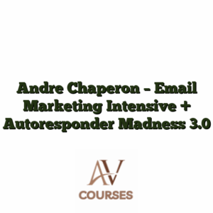 Andre Chaperon - Email Marketing Intensive + Autoresponder Madness 3.0