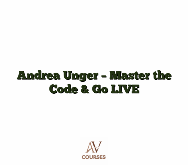 Andrea Unger - Master the Code & Go LIVE