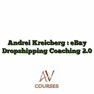 Andrei Kreicberg : eBay Dropshipping Coaching 2.0