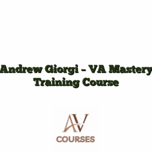 Andrew Giorgi - VA Mastery Training Course