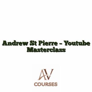 Andrew St Pierre - Youtube Masterclass