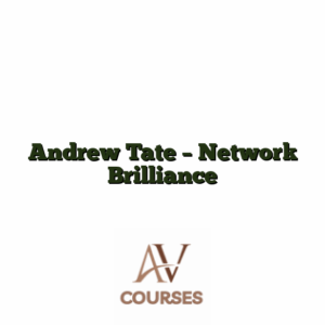Andrew Tate - Network Brilliance