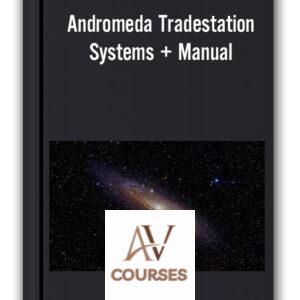 Andromeda Tradestation Systems + Manual