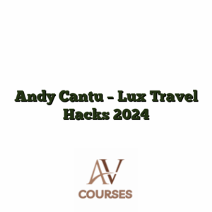 Andy Cantu - Lux Travel Hacks 2024