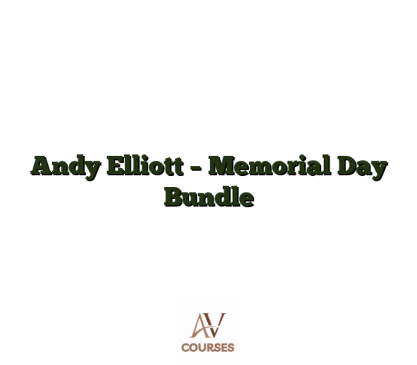 Andy Elliott - Memorial Day Bundle