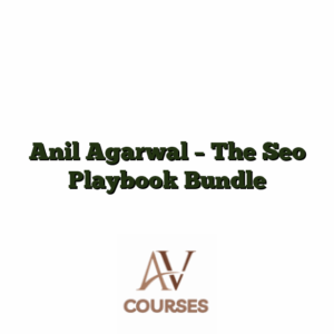 Anil Agarwal - The Seo Playbook Bundle