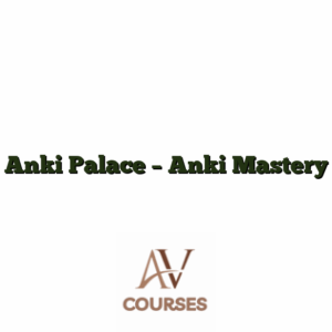 Anki Palace - Anki Mastery