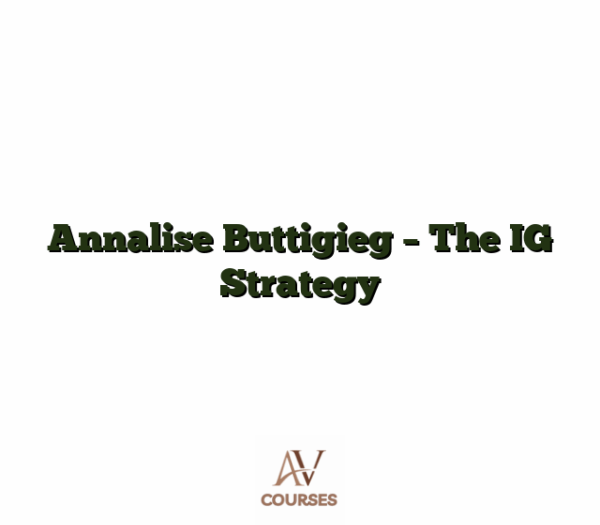 Annalise Buttigieg - The IG Strategy